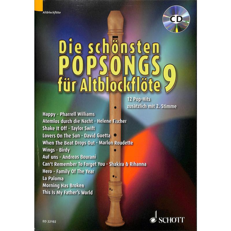 Die schönsten Popsongs für Alt-Blockflöte Band 9 -  Nejkrásnější popové písně pro altovou zobcovou flétnu - 12 popových hitů