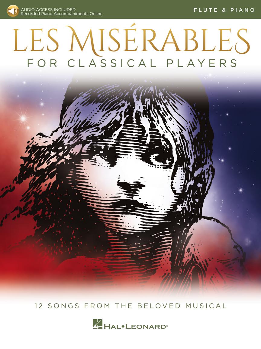 Les Miserables for Classical Players - Flute and Piano with Online Accompaniments (Score and Solo Part)