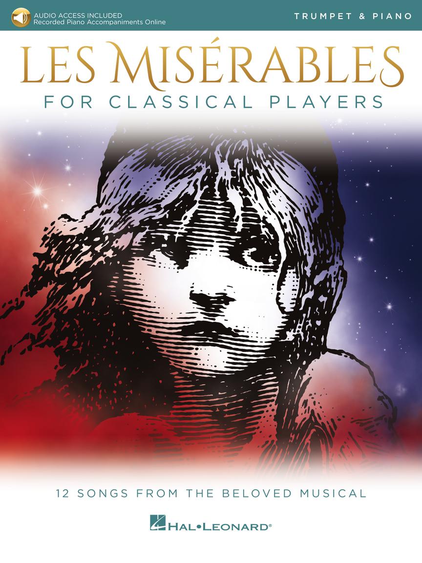 Les Miserables for Classical Players - Trumpet and Piano with Online Accompaniments (Score and Solo Part)