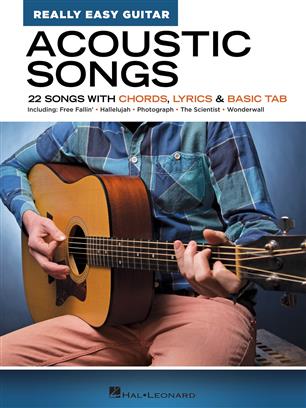Acoustic Songs - Really Easy Guitar Series - 22 Songs with Chords, Lyrics & Basic Tab - pro kytaru