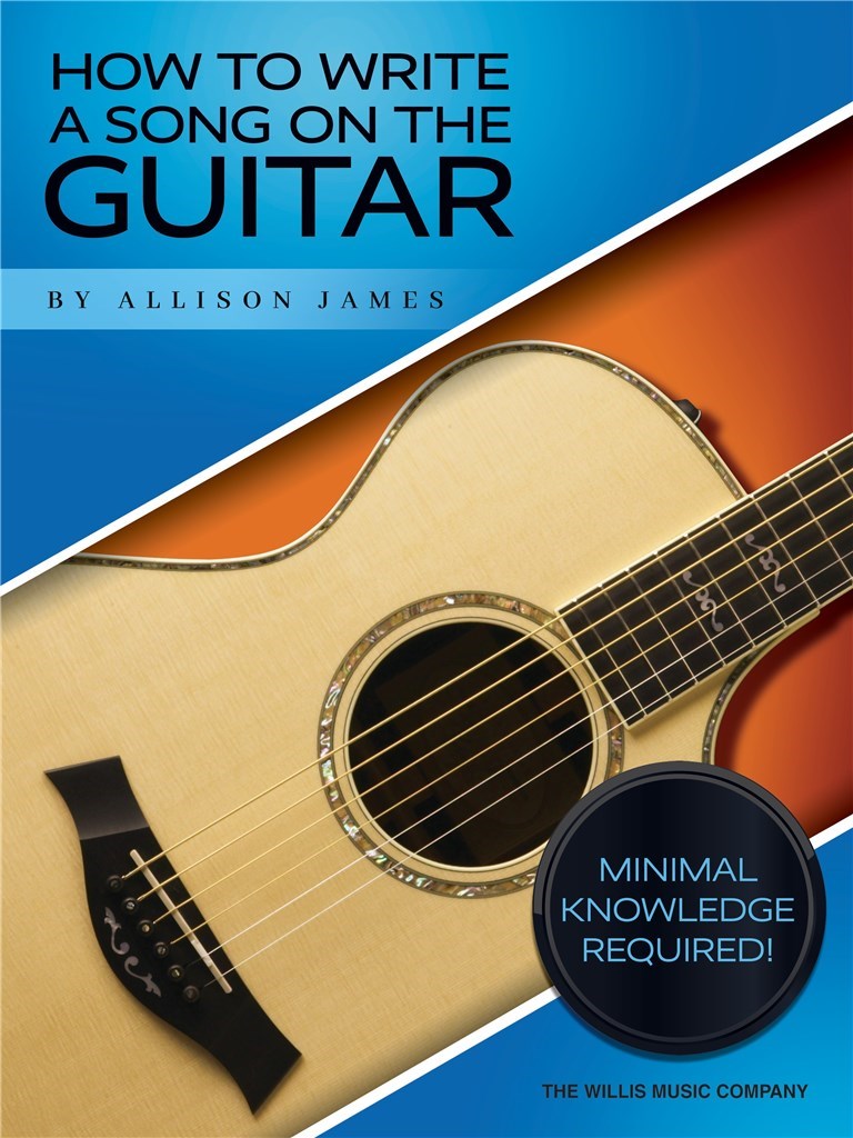 How to Write a Song on the Guitar - učebnice pro kytaru