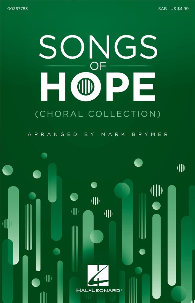 Songs of Hope (Choral Collection) noty pro sbor SAB