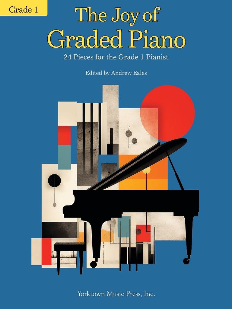 The Joy of Graded Piano - Grade 1 - 24 skladeb pro klavíristu 1. stupně