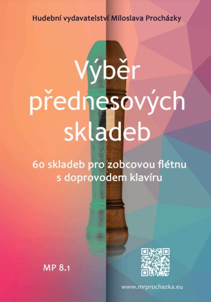 Výběr přednesových skladeb pro zobcovou flétnu - sólo part, klavírní doprovod