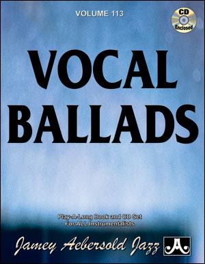 Aebersold Vol. 113: Ballads For All Singers - Jazz Play-Along Vol.113 