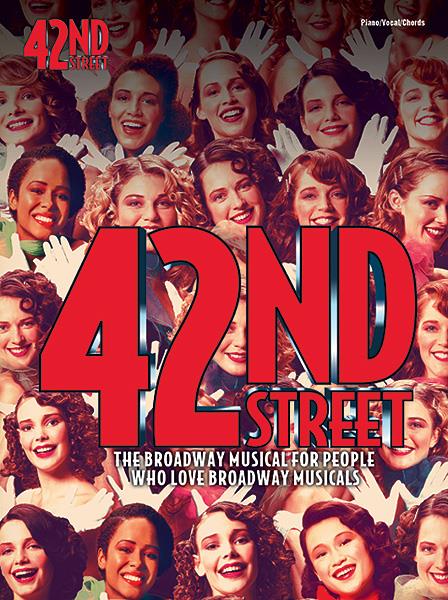42nd Street (Vocal Selections) - noty pro zpěv, klavír a akordové značky