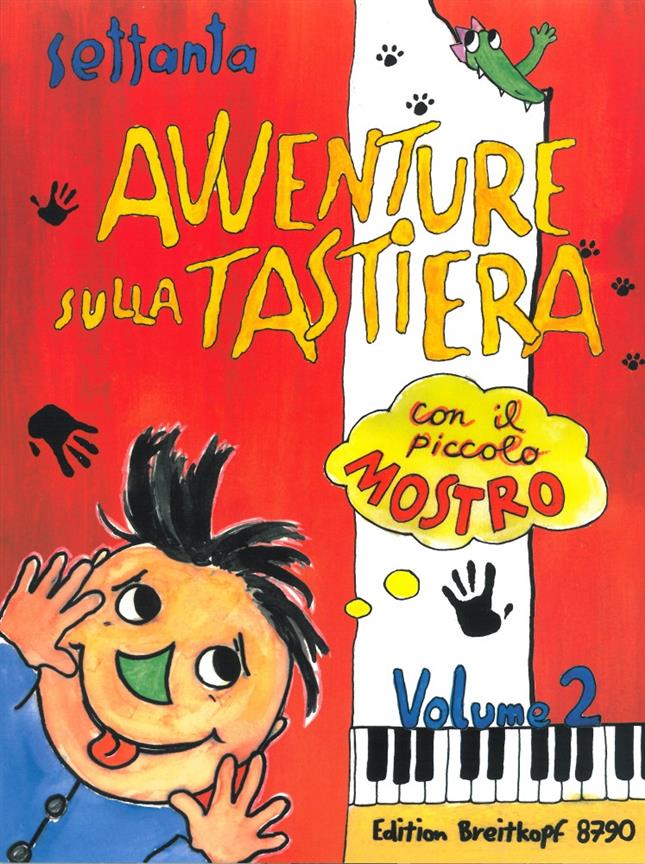 70 Avventure sulla tastiera con il piccolo M... 2 - ... Mostro / Pezzi per pianoforte per principianti - pro klavír