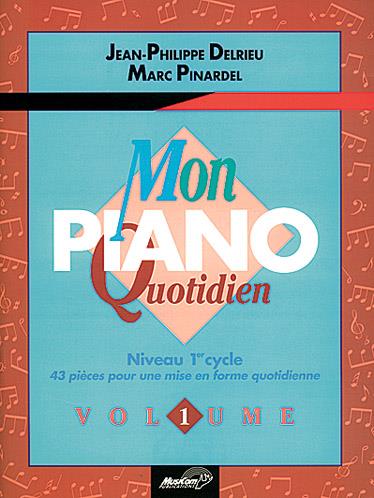 Mon Piano Quotidien - Volume 1  - pro klavír