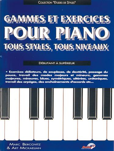 Gammes et Exercices pour Piano - Tous Styles Tous Niveaux - Collection Études de Styles - pro klavír