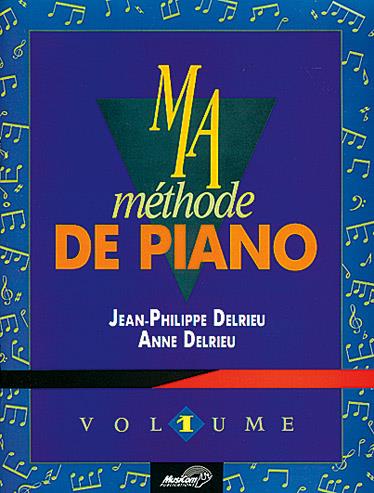 Ma Methode De Piano Vol 1  - pro klavír