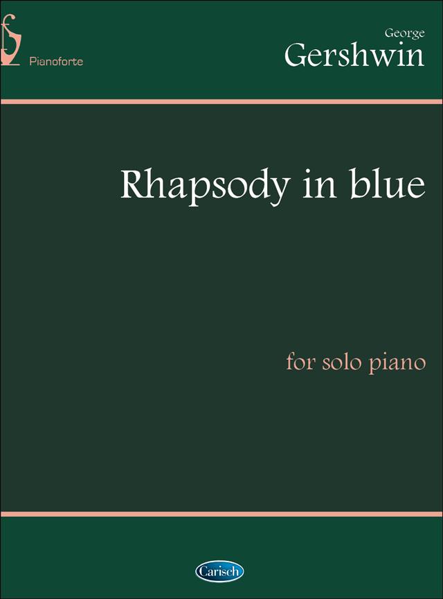 Rhapsody in Blue, for Solo Piano - pro klavír