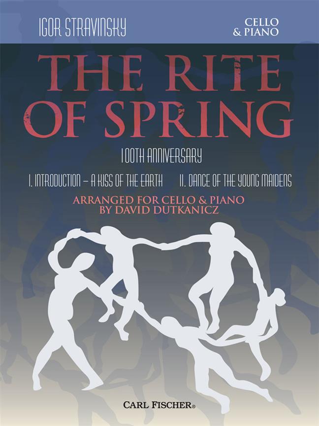 The Rite of Spring - Movements I and II Arranged for Cello and Piano - violoncello a klavír