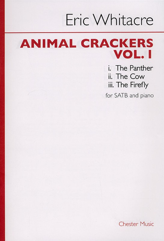 Eric Whitacre: Animal Crackers - Volume 1