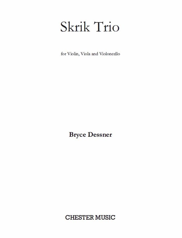 Bryce Dessner: Skrik Trio