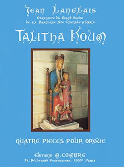 Talitha koum (4 pièces) - skladby pro varhany