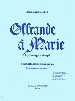 Offrande à Marie (6 méditations) - skladby pro varhany