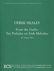 From the Gaelic - Ten Preludes on Irish Melodies - pro varhany