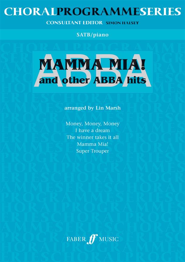 Mamma Mia! and other Abba Hits - SATB