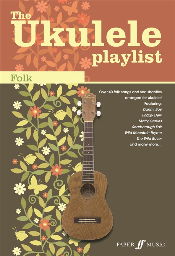 Ukulele Playlist: Folk Songs - pro ukulele