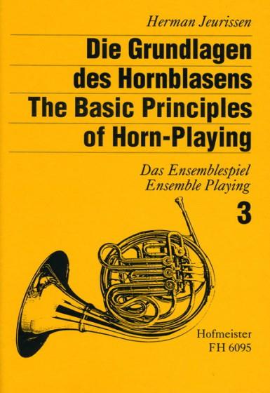 Die Grundlagen des Hornblasens (dt./engl.) - Band 3: Das Ensemblespiel / Ensemble Playing - pro lesní roh