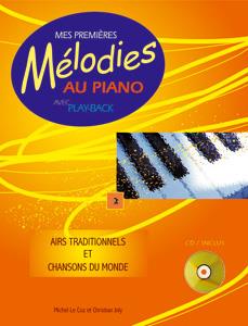 Mes Premières Mélodies au Piano Vol. 2 - Musiques et chansons - pro klavír