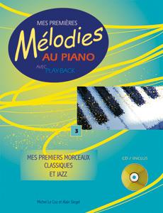 Mes Premières Mélodies au Piano Vol. 3 - Mes premiers morceaux classiques et jazz - pro klavír