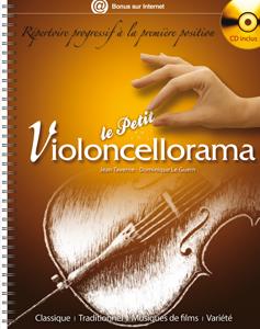 Le Petit Violoncellorama - Répertoire progressif à la première position - noty na violoncello