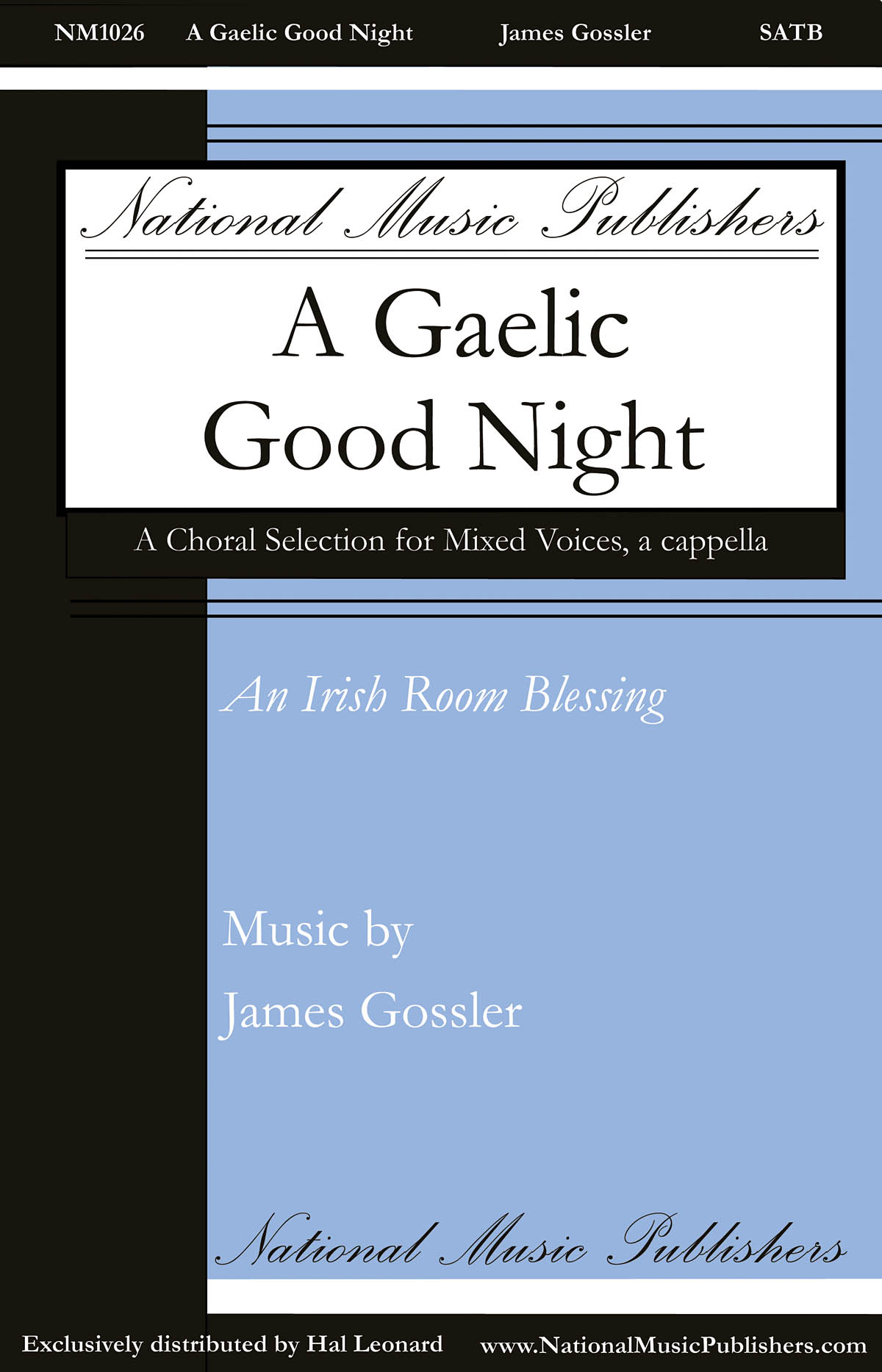 A Gaelic Good Night - pro sbor SATB a Cappella