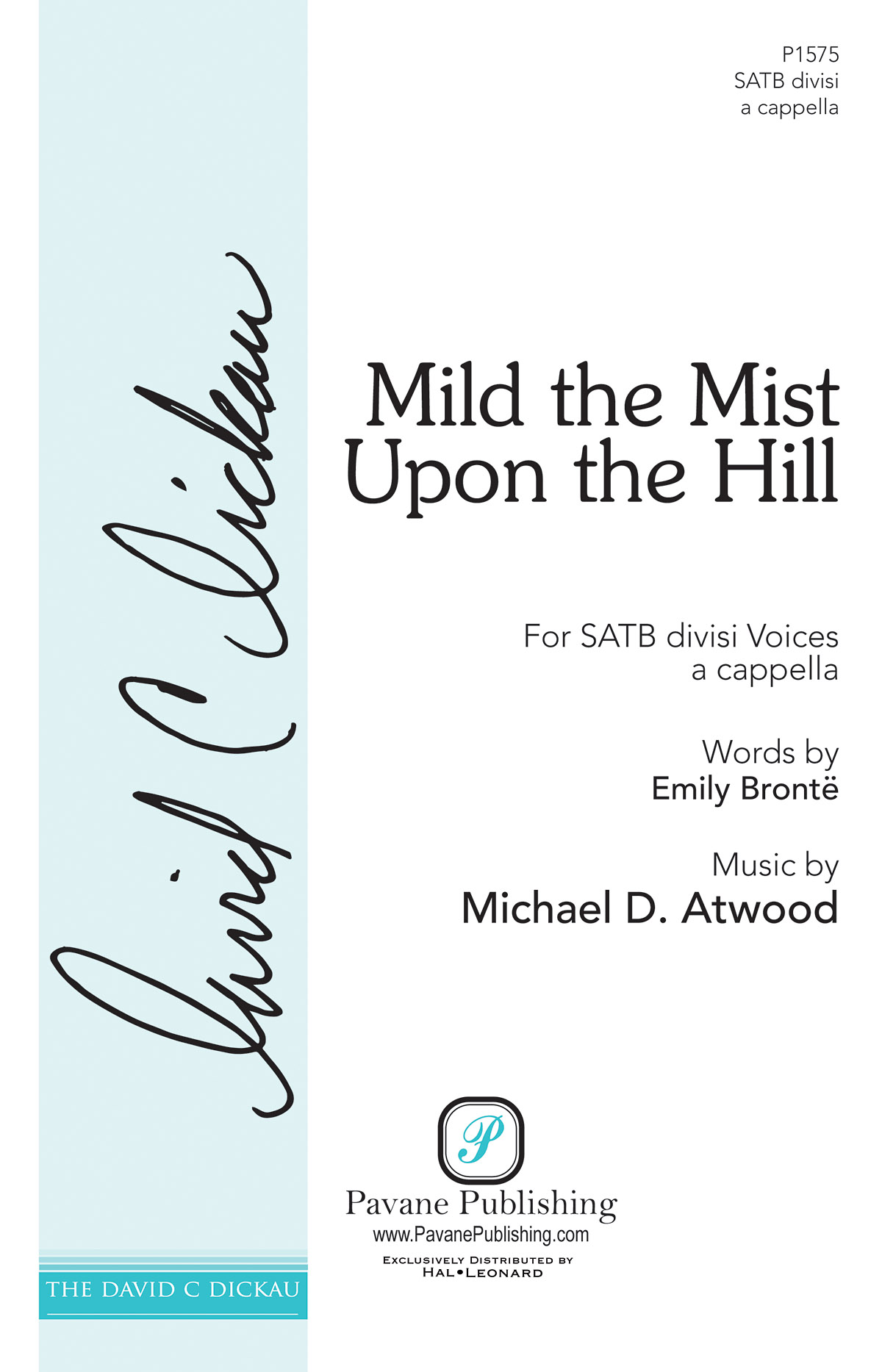 Mild the Mist upon the Hill - pro sbor SATB