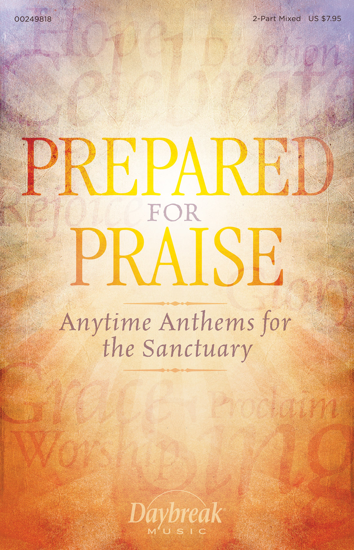 Prepared for Praise - Anytime Anthems for the Sanctuary - noty pro sbor 2-Part Choir