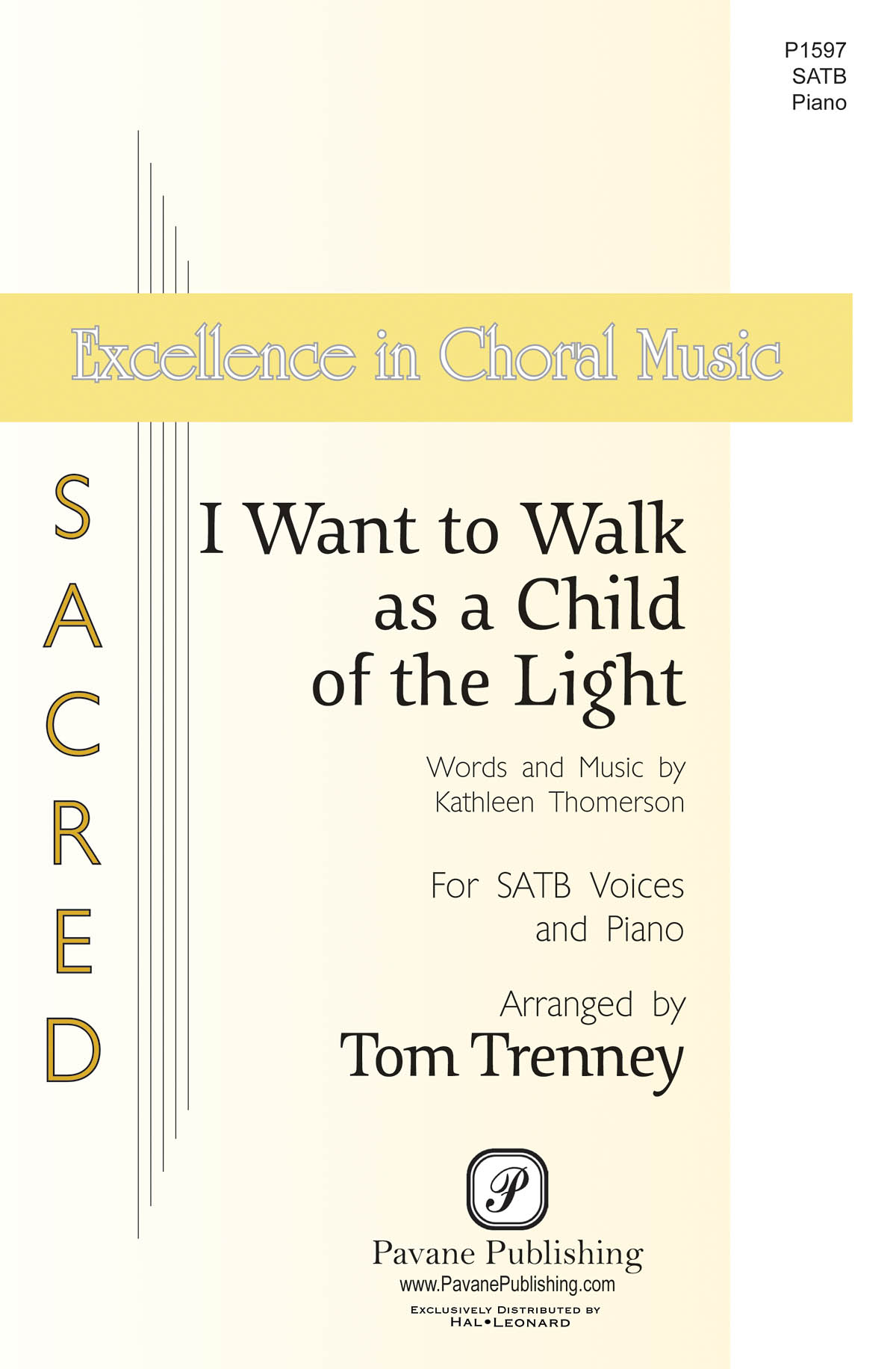 I Want to Walk as a Child of the Light - pro sbor SATB