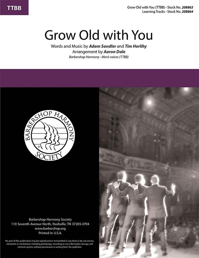 Grow Old With You - from the movie The Wedding Singer - pro sbor TTBB a Cappella