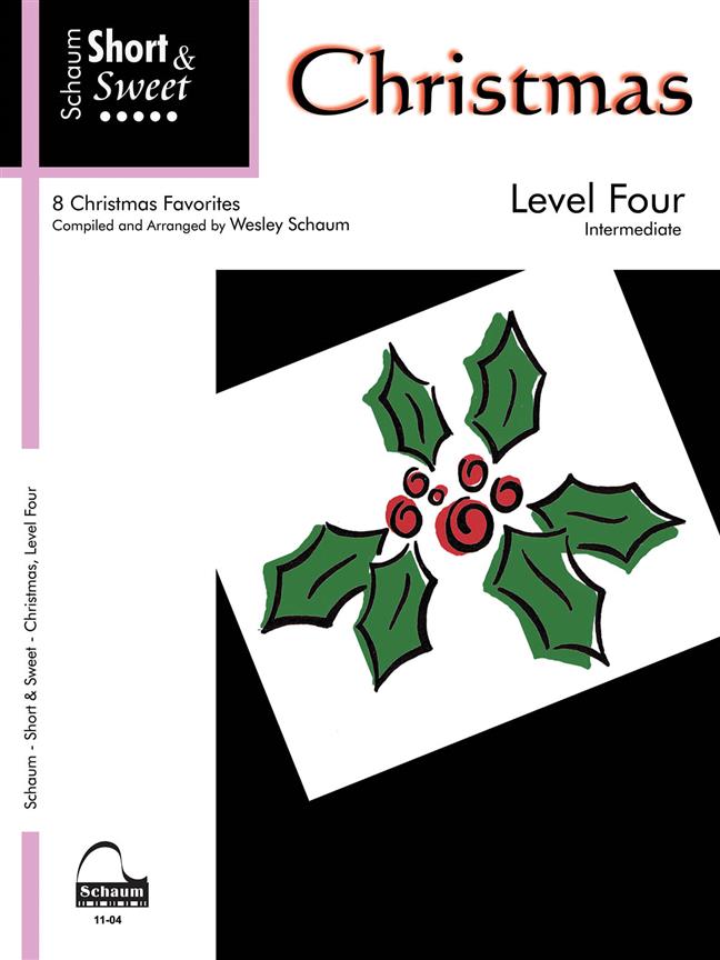 Short & Sweet: Christmas - Level 4 Intermediate Level - hráče na klavír