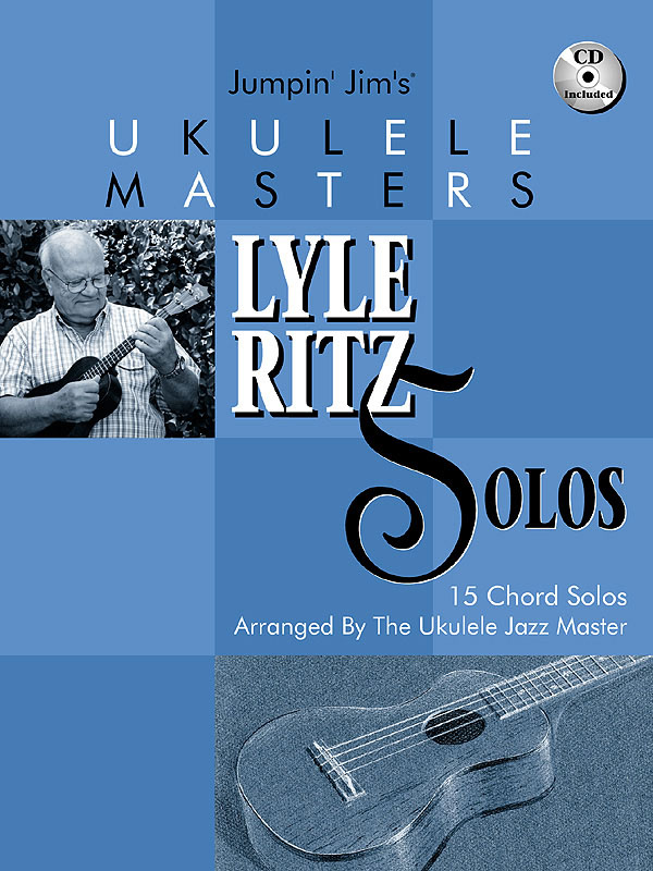 Jumpin' Jim's Ukulele Masters: Lyle Ritz Solos - Jumpin' Jim's Ukulele Masters noty na kytaru