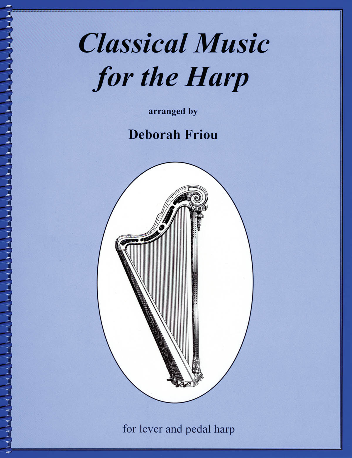 Classical Music for the Harp - 50 nejznámějších melodií pro hráče na harfu