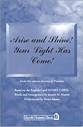 Arise and Shine! Your Light Has Come! - from Journey of Promises - pro sbor SATB