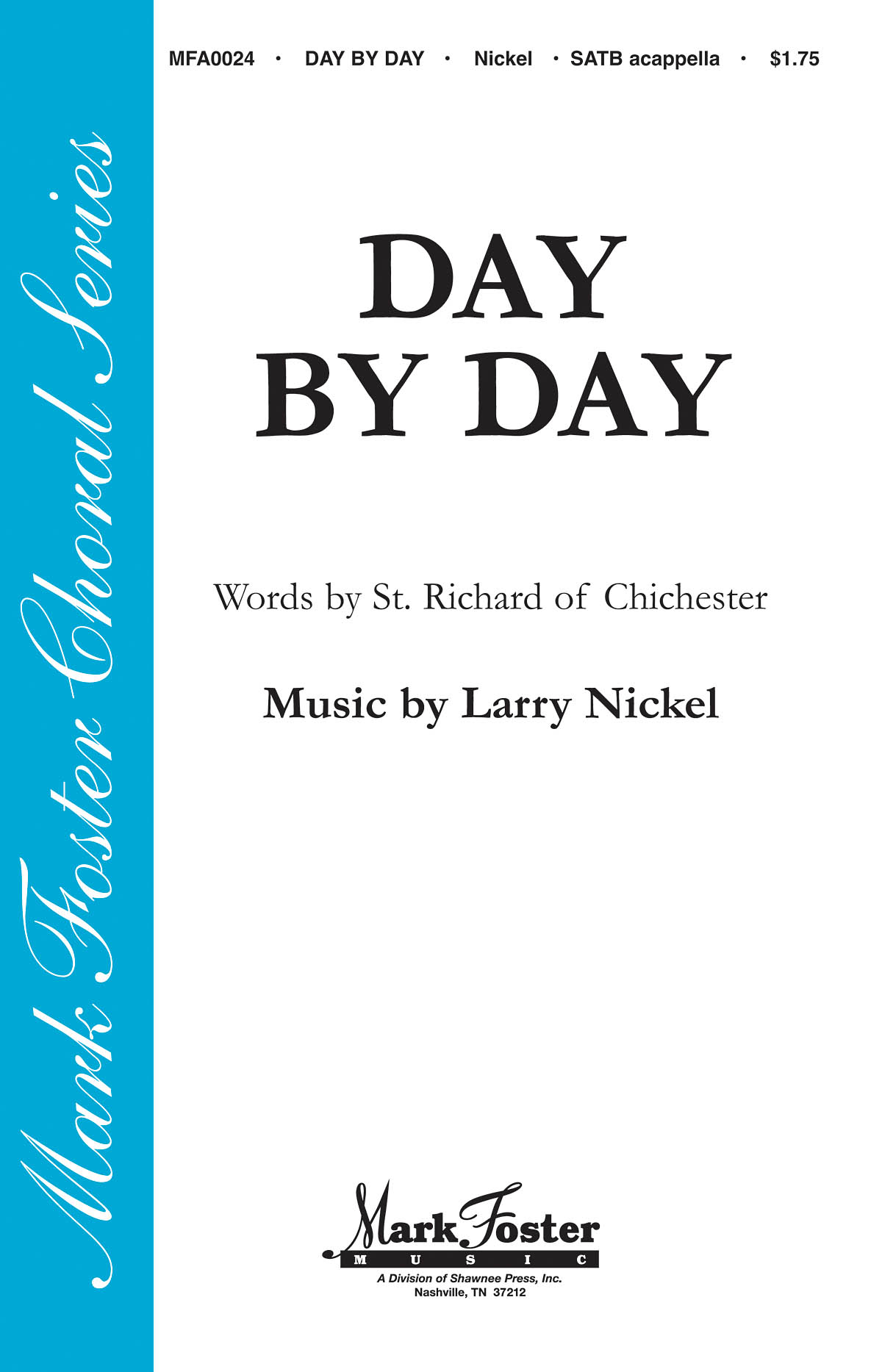 Day by Day - pro sbor SATB a Cappella