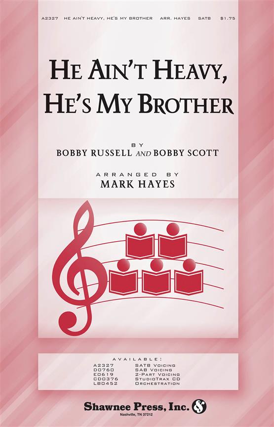 He Ain't Heavy, He's My Brother - pro sbor SATB