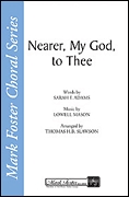 Nearer My God to Thee - pro sbor SATB a Cappella