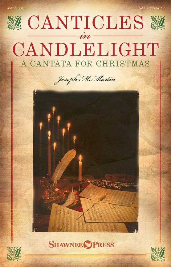 Canticles in Candlelight - A Cantata for Christmas - pro sbor SATB