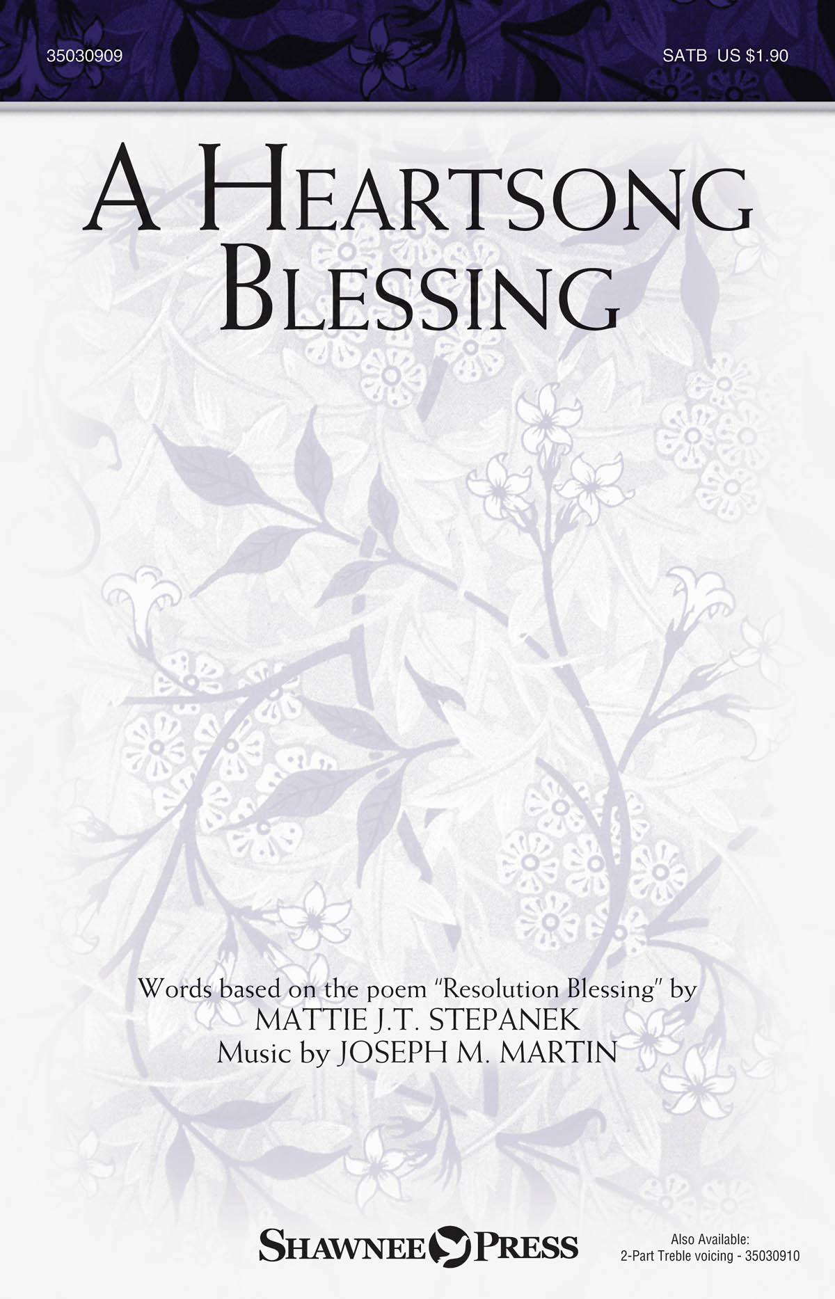 A Heartsong Blessing - pro sbor SATB