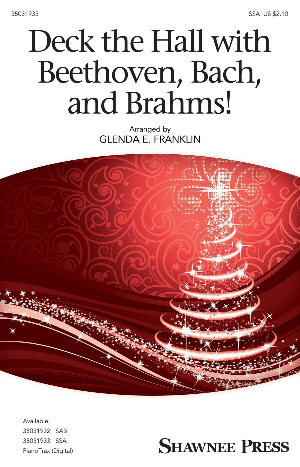 Deck the Hall with Beethoven, Bach, and Brahms! - pro sbor SSA