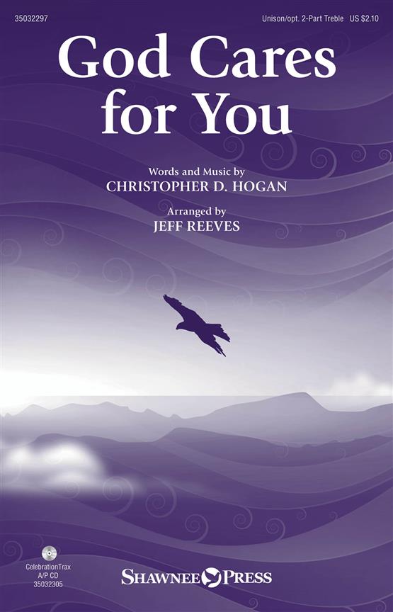 God Cares For You - Unison/2-Part Treble - noty pro sbor 2-Part Unison Choir