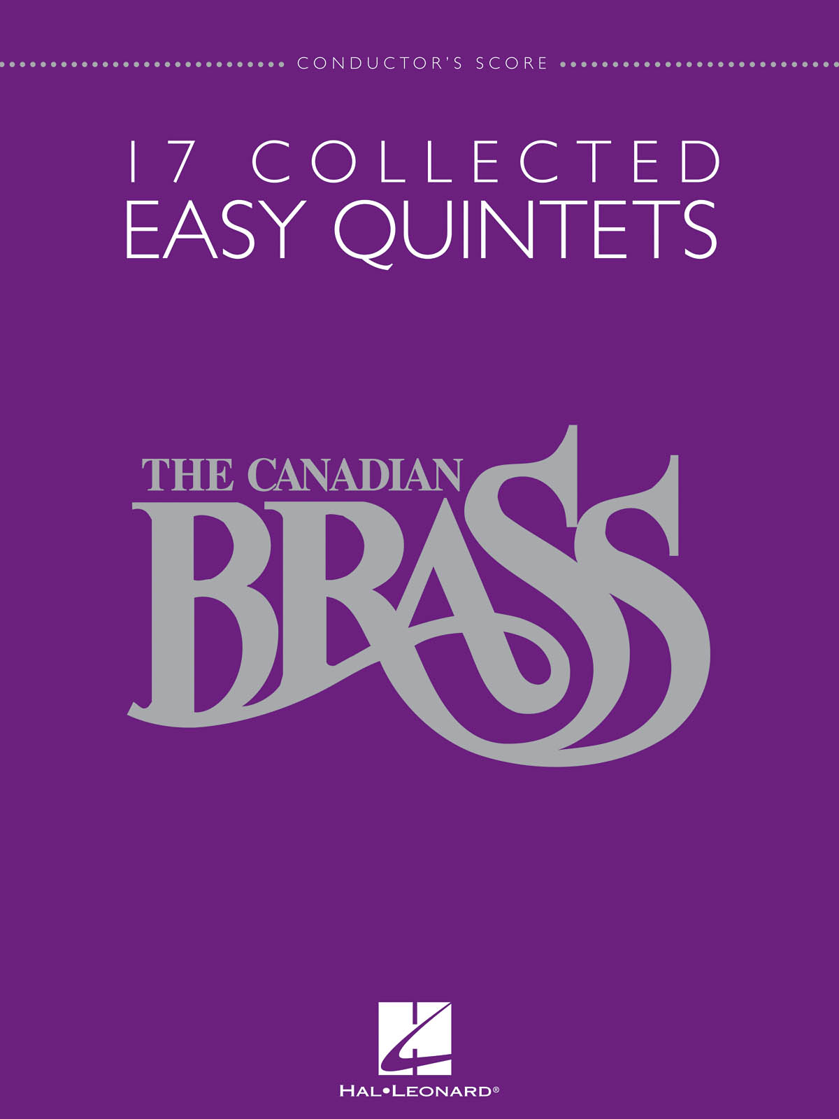 The Canadian Brass - 17 Collected Easy Quintets - dechový kvintet