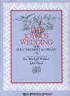 The Joyous Wedding - Classic Selections for Trumpet & Organ - noty na varhany