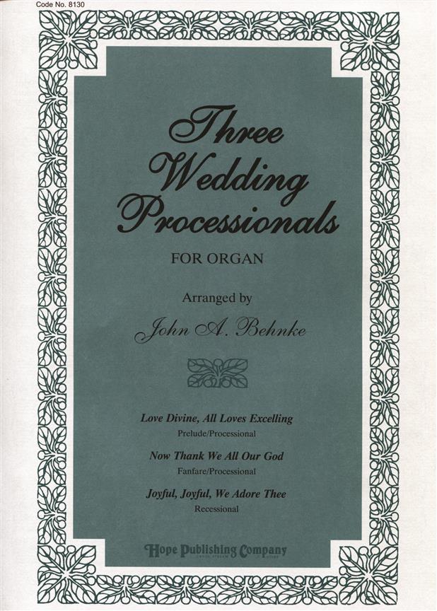 Three Wedding Processionals for Organ - noty na varhany