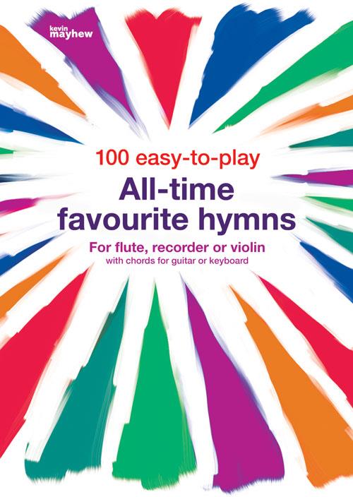 100 easy-to-play All-time favourite hymns - pro nástroje v ladění C