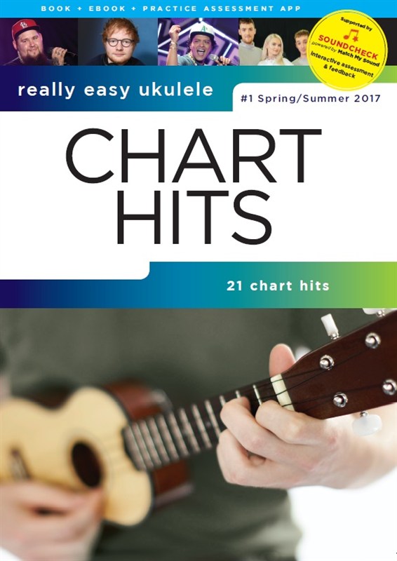 Really Easy Ukulele: Chart Hits Spring/Summer 2017 - Spring/Summer - pro ukulele