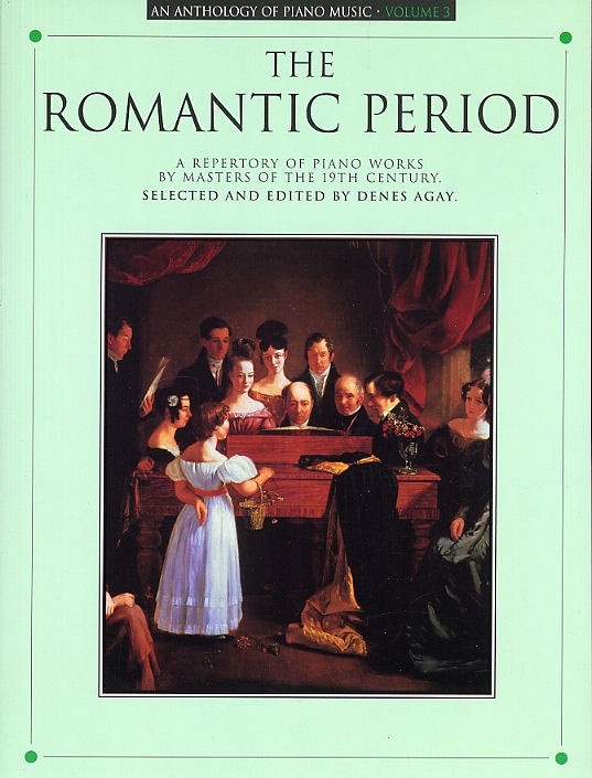 Anthology Of Piano Music Volume 3: Romantic Period - noty pro klavír