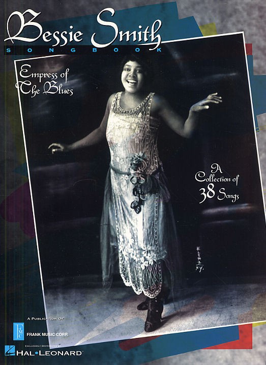 Bessie Smith Songbook: Empress Of The Blues - pro zpěv klavír s akordy pro kytaru